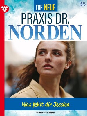 cover image of Die neue Praxis Dr. Norden 35 – Arztserie